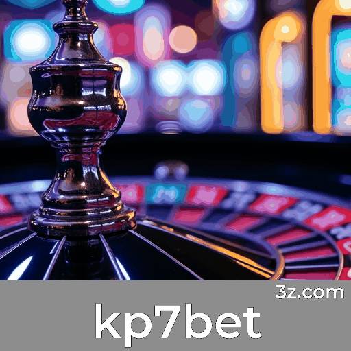kp7bet: Plataforma Estável, Segura e Otimizada para o Brasil
